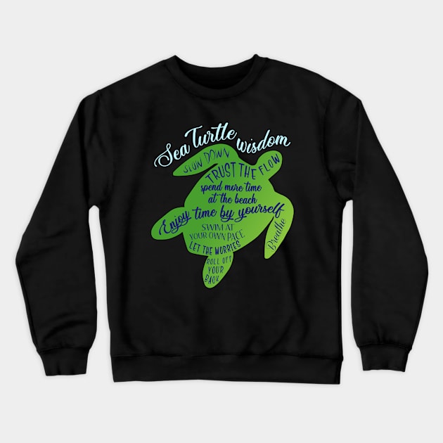 Sea Turtle Wisdom Crewneck Sweatshirt by T-Shirt.CONCEPTS